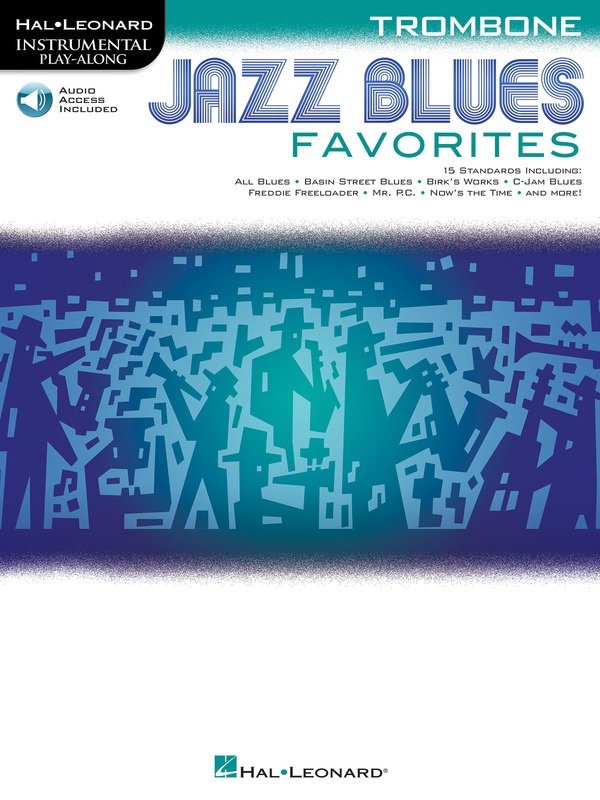 Jazz & Blues Favorites for Trombone — Book/Online Audio (Hal Leonard Instrumental Play-Along)