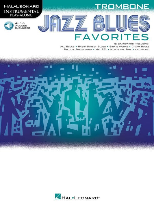 Jazz & Blues Favorites for Trombone — Book/Online Audio (Hal Leonard Instrumental Play-Along)
