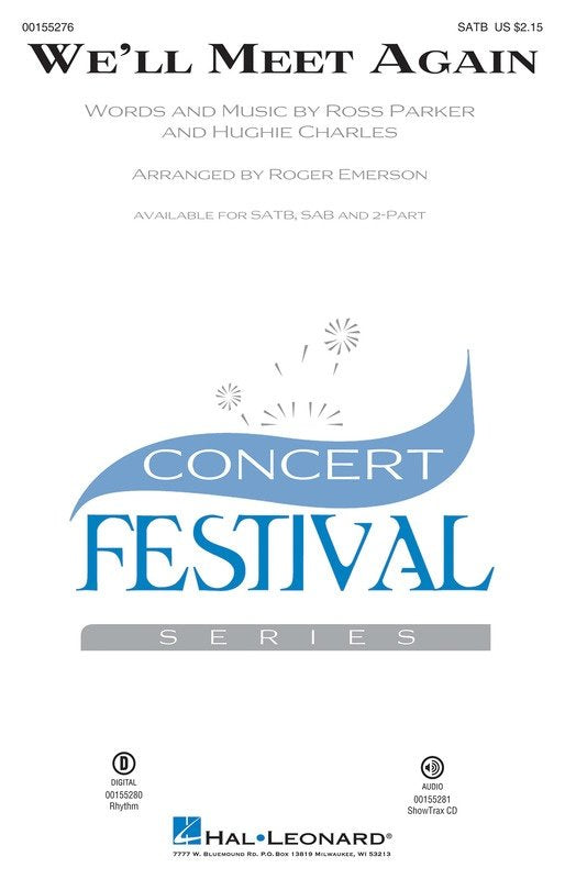 We'll Meet Again — SATB Choral (Hal Leonard Concert Festival Series)