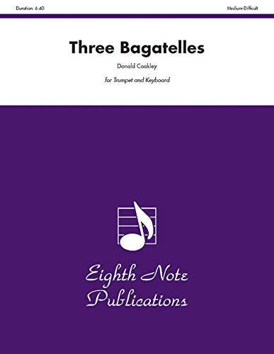 Three Bagatelles for Trumpet and Piano