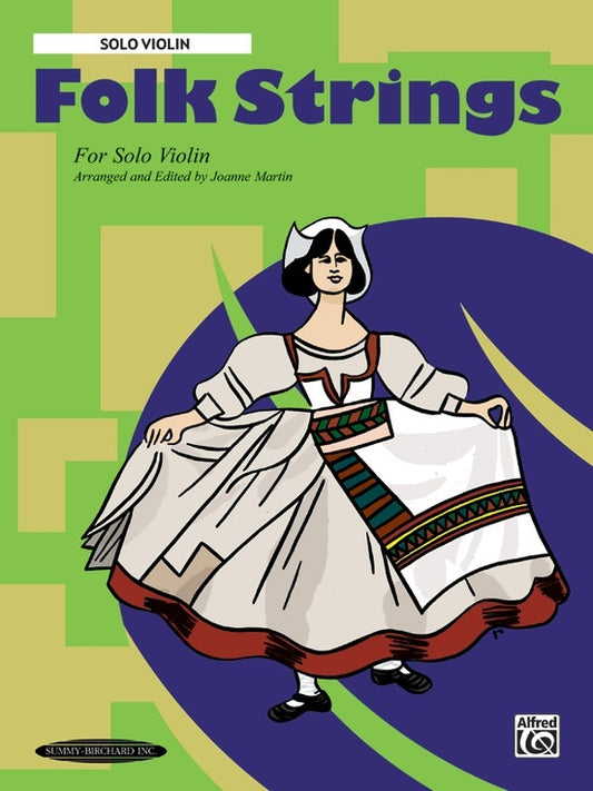 Folk Strings For Solo Instruments Solo Violin