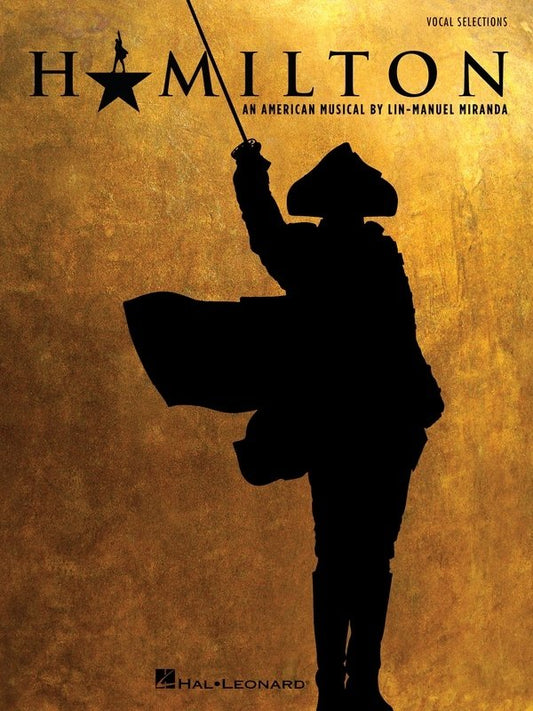 Hamilton — Vocal Selections for Piano (Hal Leonard)