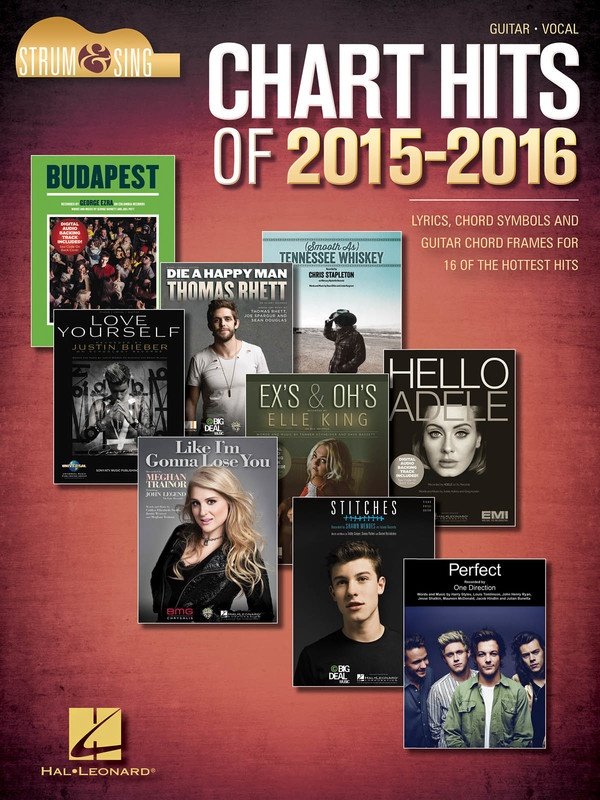 Chart Hits of 2015–2016 Strum & Sing — Lyrics & Chords for Guitar (Hal Leonard)