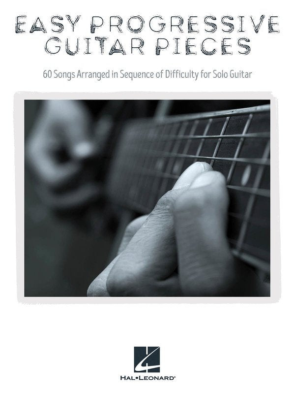 Easy Progressive Guitar Pieces (Hal Leonard)