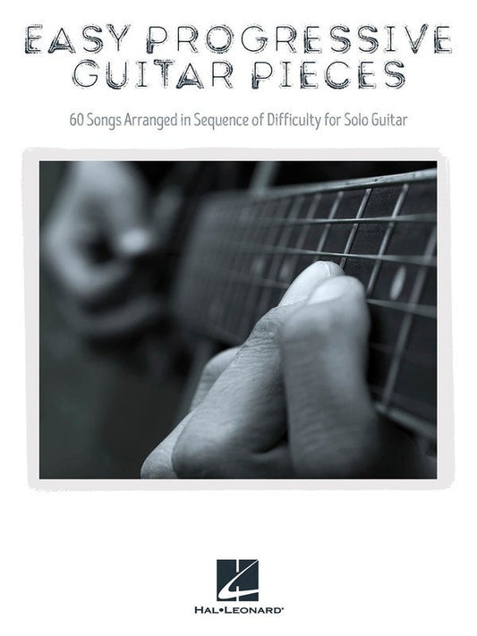 Easy Progressive Guitar Pieces (Hal Leonard)