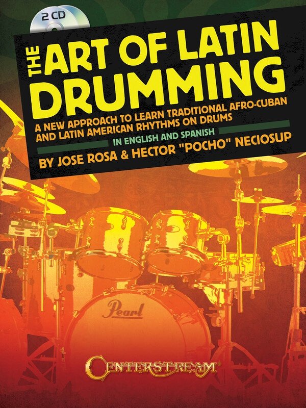 Art of Latin Drumming — Book & 2 CDs (Centerstream Publications)