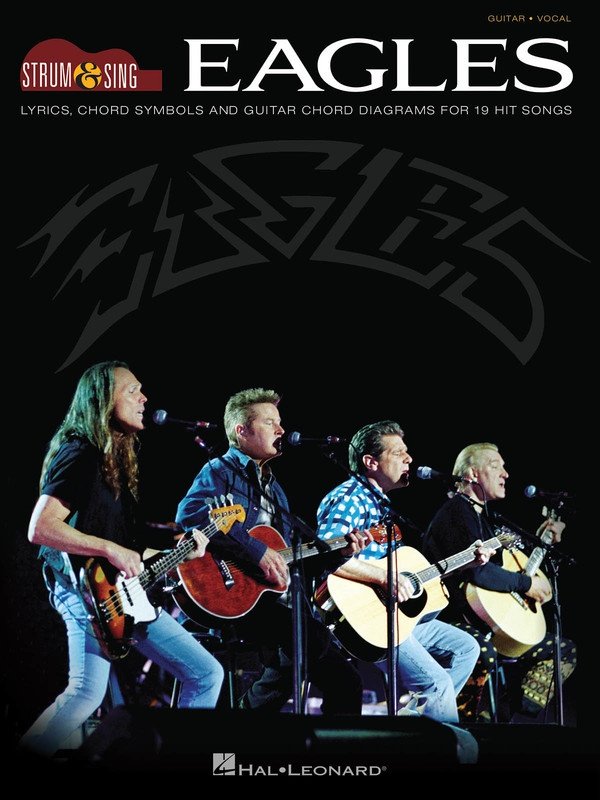 Eagles - Strum & Sing Guitar (Hal Leonard)