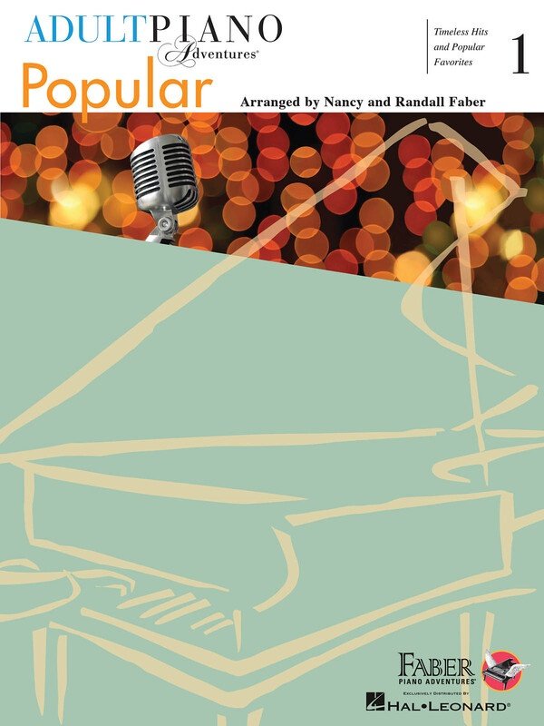 Adult Piano Adventures Popular, Book 1 (Faber Piano Adventures)