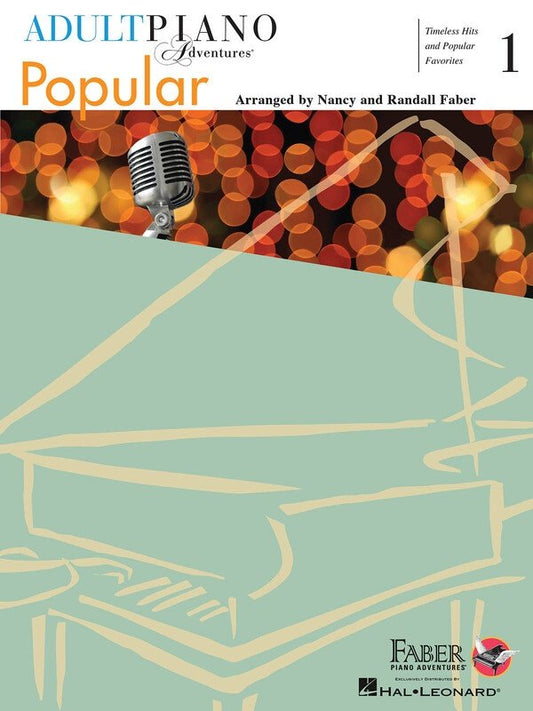 Adult Piano Adventures Popular, Book 1 (Faber Piano Adventures)