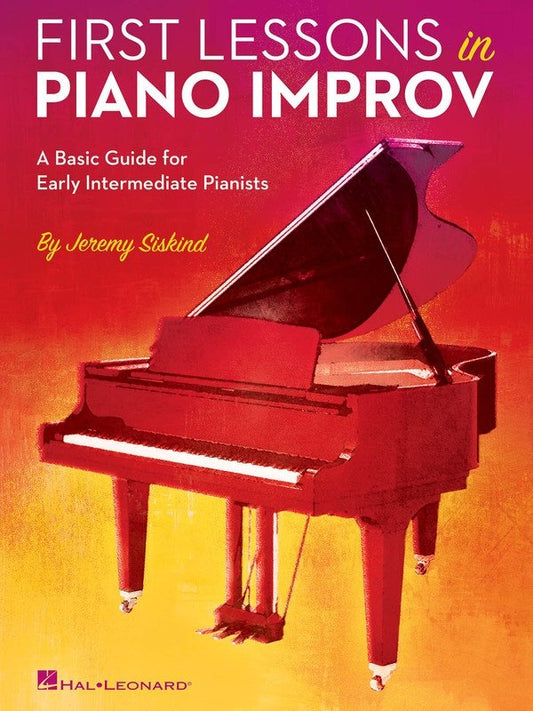 First Lessons in Piano Improvisation — Book/Online Audio (Hal Leonard)