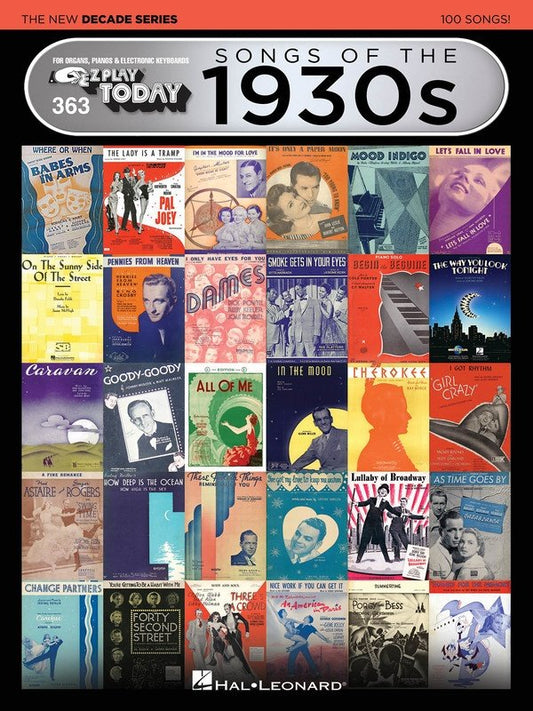 Songs of the 1930s: The New Decade Series — E-Z Play Today No. 363 (Hal Leonard)
