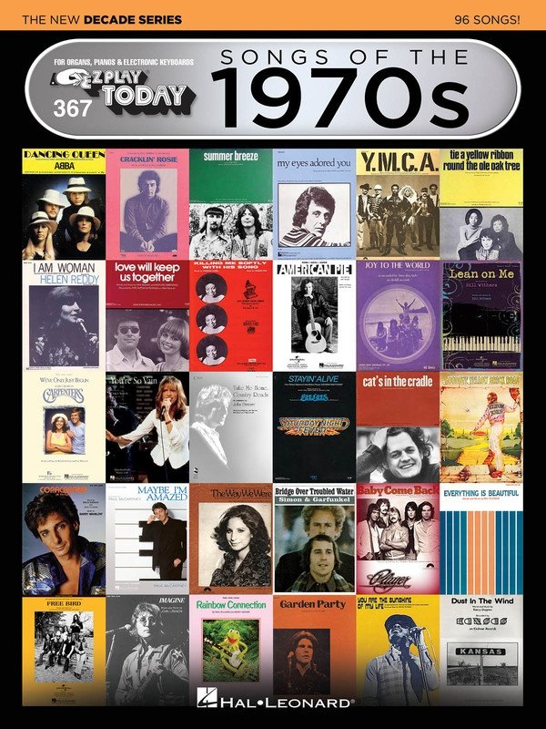 Songs of the 1970s: The New Decade Series EZ Play 367 for Keyboard, 352 pages, Hal Leonard