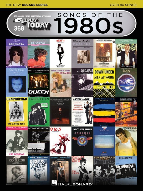 Songs of the 1980s: The New Decade Series — E-Z Play Today No. 368 (Hal Leonard)