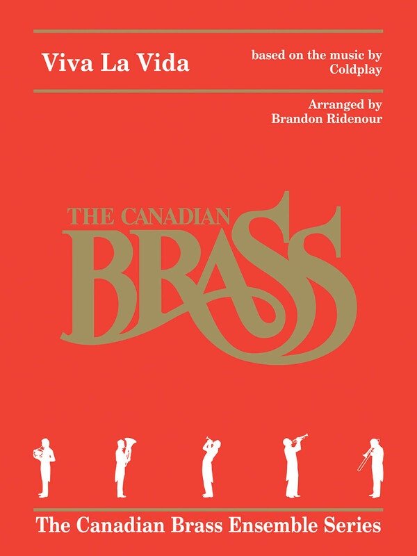 Viva la Vida for Brass Quintet — Score & Parts (Canadian Brass Ensemble Series)
