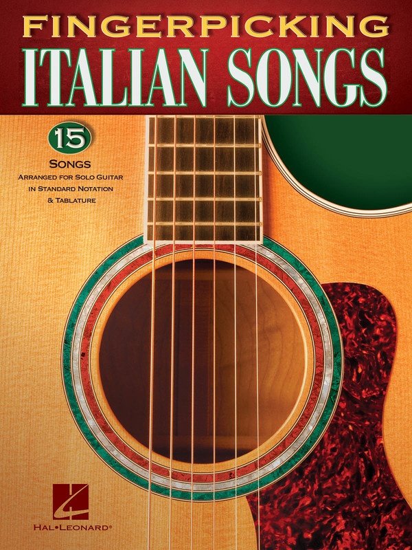 Fingerpicking Italian Songs — Standard Notation & TAB (Hal Leonard)