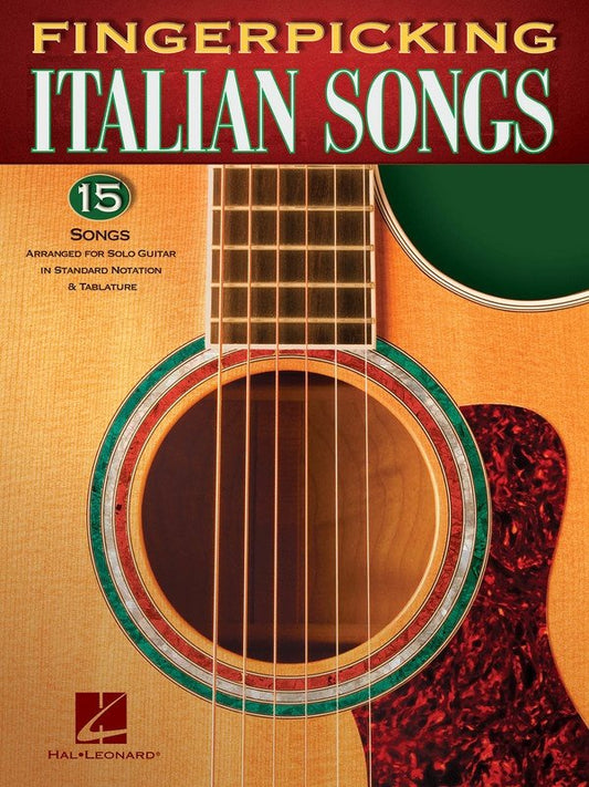 Fingerpicking Italian Songs — Standard Notation & TAB (Hal Leonard)
