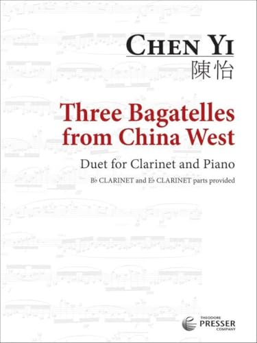Thee Bagatelles From China West Clarinet and Piano (Softcover Book)