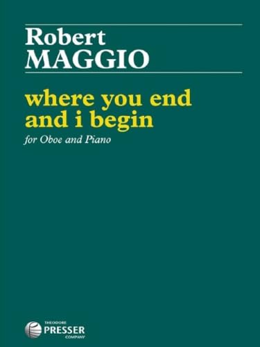 Where You End And I Begin For Oboe and Piano (Softcover Book)