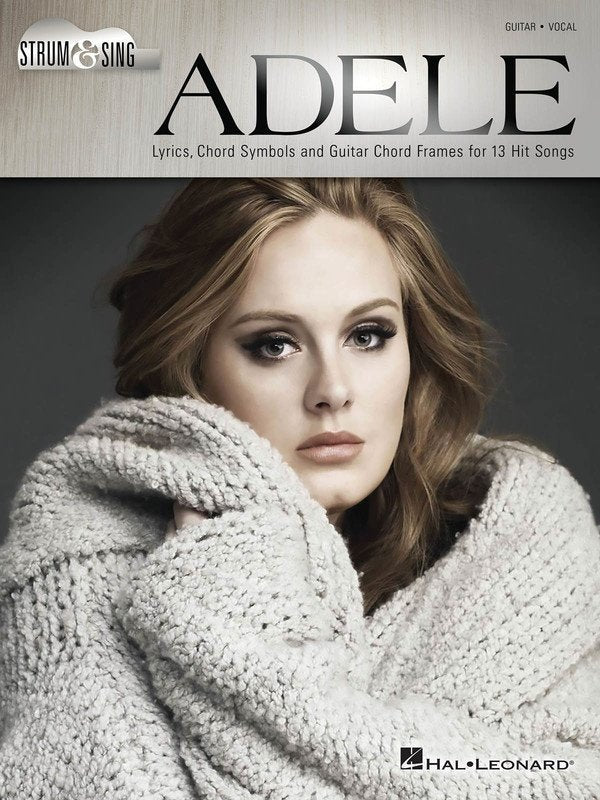 Adele — Strum & Sing Guitar, Lyrics & Chords (Hal Leonard)