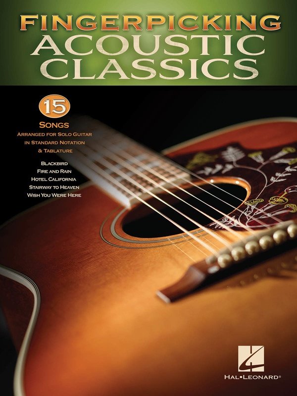 Fingerpicking Acoustic Classics — Standard Notation & TAB (Hal Leonard)