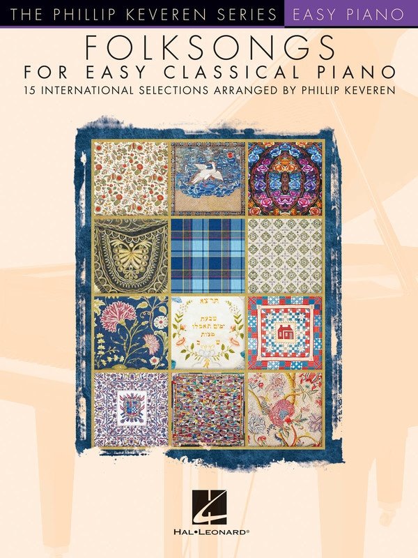 Folksongs for Easy Classical Piano — Easy Piano (The Phillip Keveren Series, Hal Leonard)