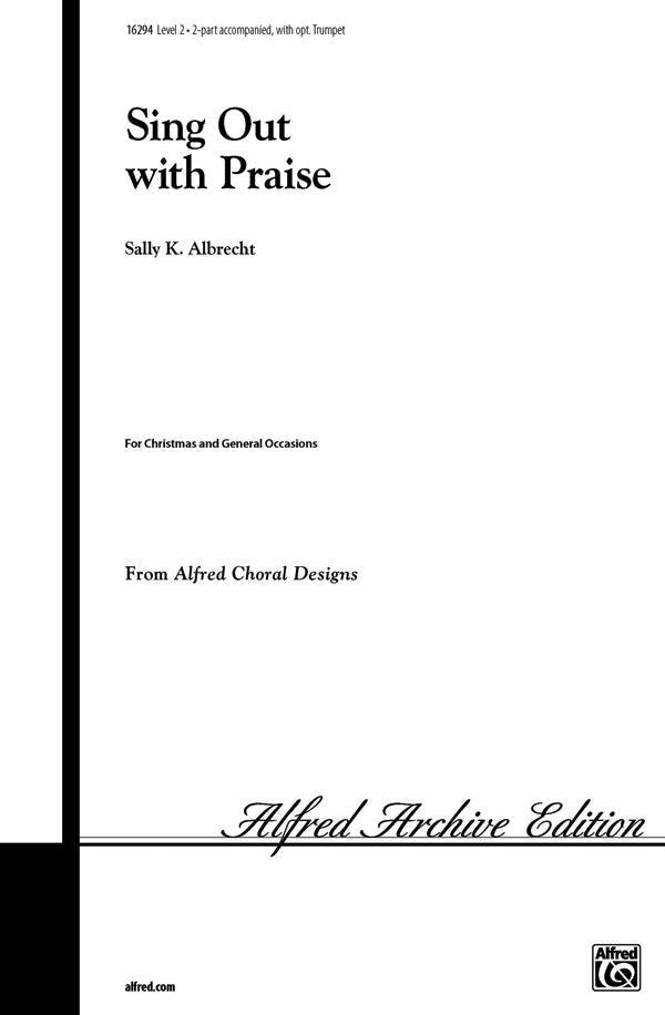 Sing Out With Praise 2 PT Choral Sheet Music