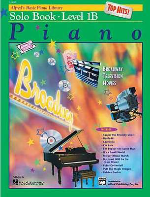 Alfred's Basic Piano Course: Top Hits! Solo Book 1B