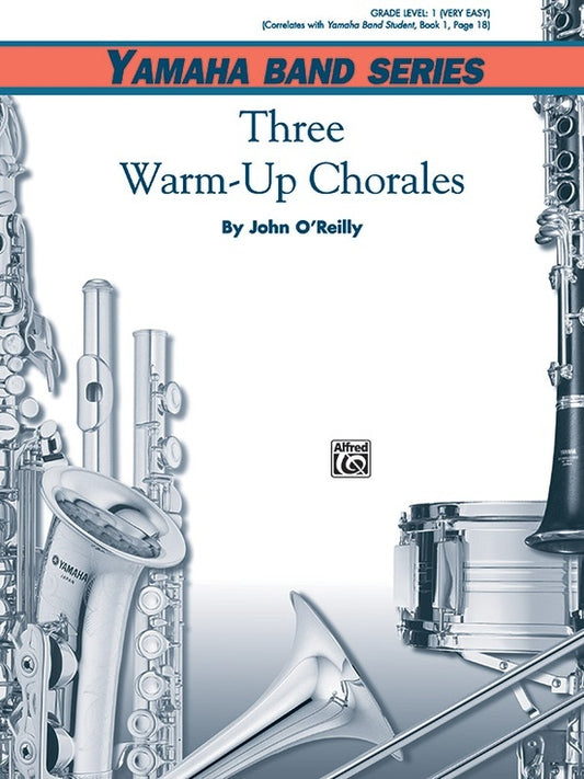 Three Warm Up Chorales for Concert Band Grade 1