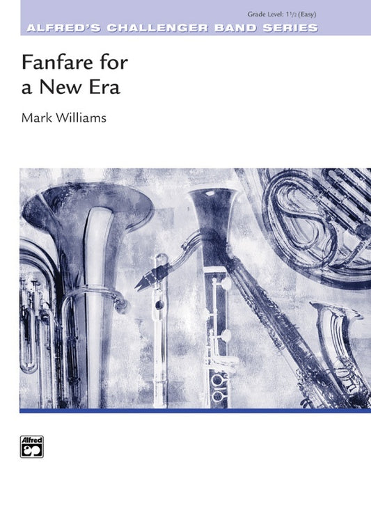 Fanfare For A New Era Concert Band Gr 1.5