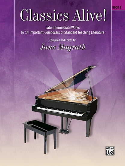Classics Alive! Book 3 Piano