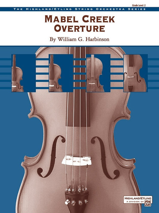 Mabel Creek Overture String Orchestra Gr 2