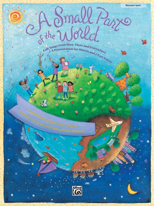 Small Part of the World Director's Score