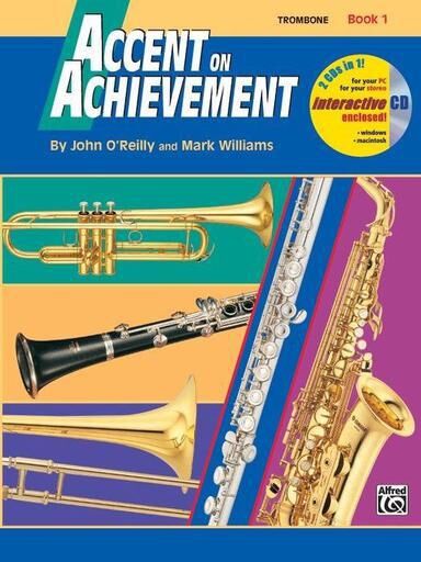 Accent on Achievement Book 1 Trombone Bk/Cd by Oreilly John & Williams Mark - Alfred Music