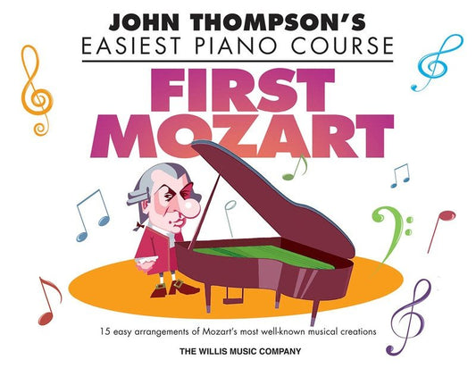 First Mozart — Easiest Piano Course (Willis Music)