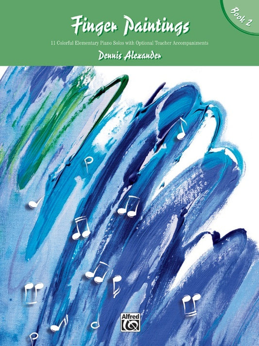 Finger Paintings Book 2 Piano Elementary