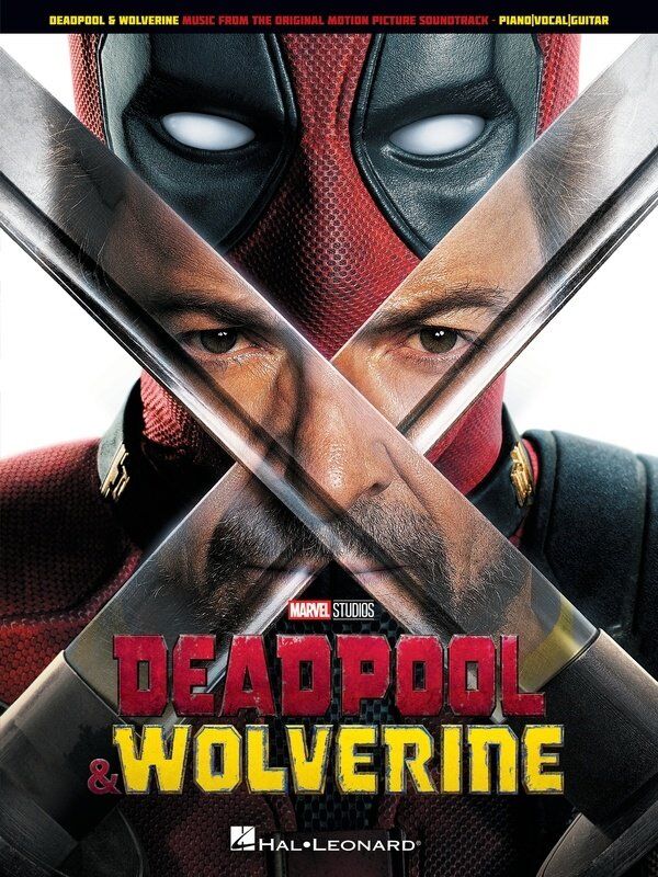 Deadpool & Wolverine Movie Soundtrack Songbook for Piano, Vocal & Guitar - 15 Tracks, 80 Pages, Hal Leonard
