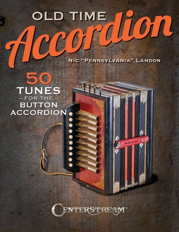 Old Time Accordion: 50 Tunes for the Button Accordion