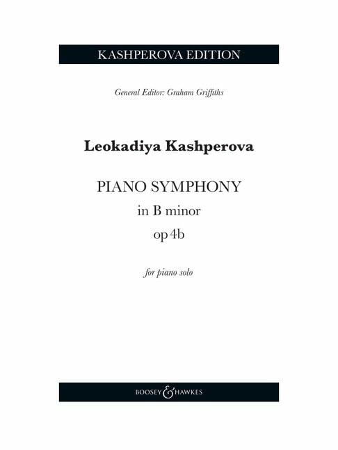 Kashperova: Piano Symphony in B Minor, Op. 4b — Piano Solo (Boosey & Hawkes)