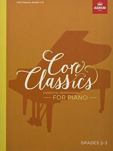 ABRSM Core Classics Piano Book 2 for Grades 2-3
