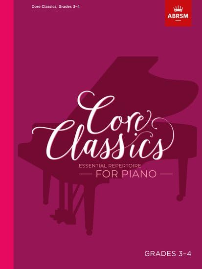 ABRSM Core Classics Piano Book 3 Grades 3-4 Sheet Music