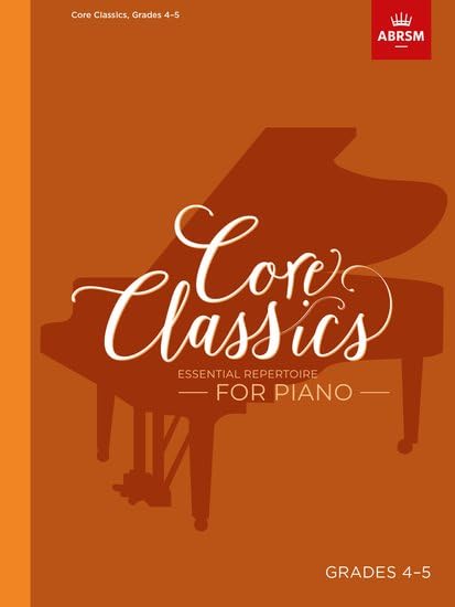 ABRSM Core Classics Piano Book 4 for Grades 4-5