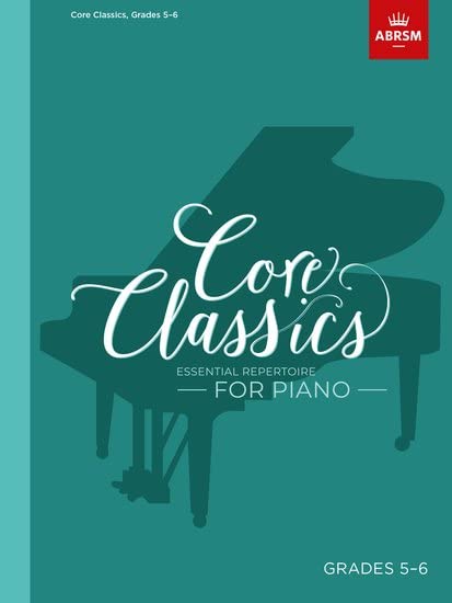 ABRSM Core Classics Piano Book 5 for Grades 5-6