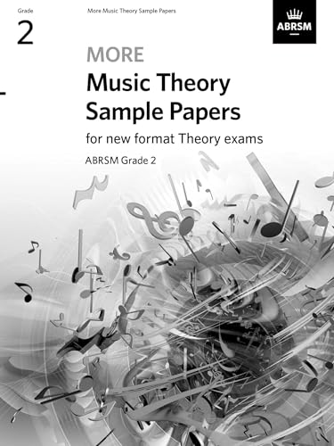 ABRSM More Music Theory Sample Papers Grade 2 9781786014443