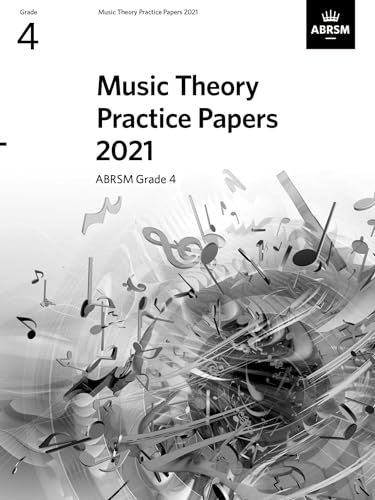 ABRSM Music Theory Practice Papers 2021 Grade 4 - 9781786014818