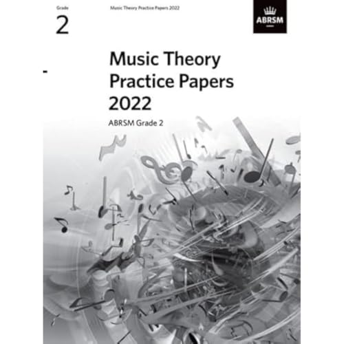 Music Theory Practice Papers 2022 ABRSM Grade 2