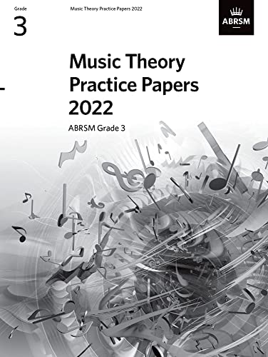 ABRSM Music Theory Practice Papers 2022 Grade 3 - 9781786015358
