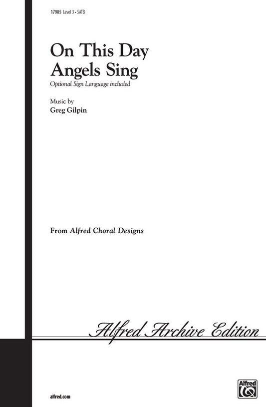 On This Day Angels Sing SATB