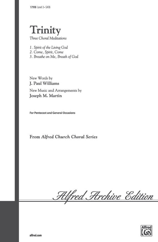 Trinity Three Choral SATB Arrangement by Martin Williams