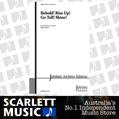 Behold Rise Up Go Tell SATB Arrangement by Hayes — view 2