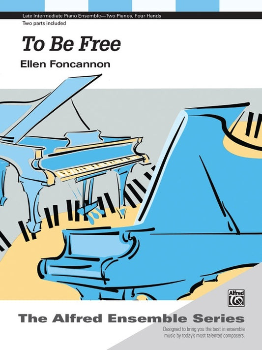 To Be Free 2P4H Piano Sheet Music